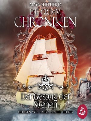 cover image of Die Grimm Chroniken 4--Der Gesang der Sirenen